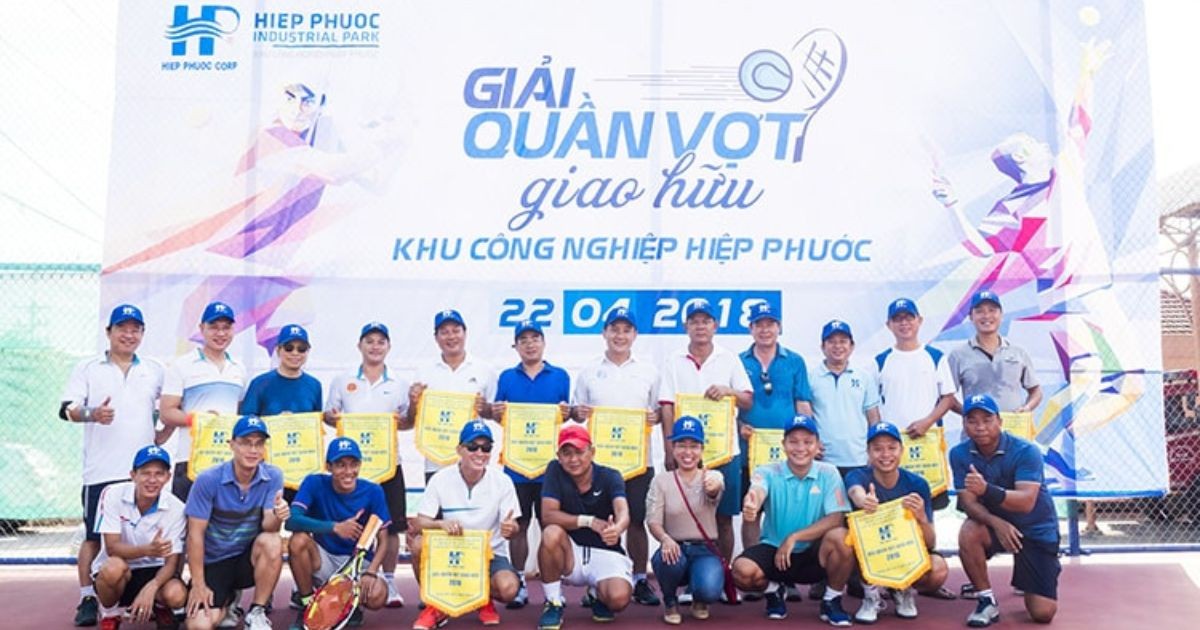 Friendly Tennis Tournament - Hiep Phuoc Industrial Park 2018 | Hiep Phuoc Industrial Park Joint Stock Company