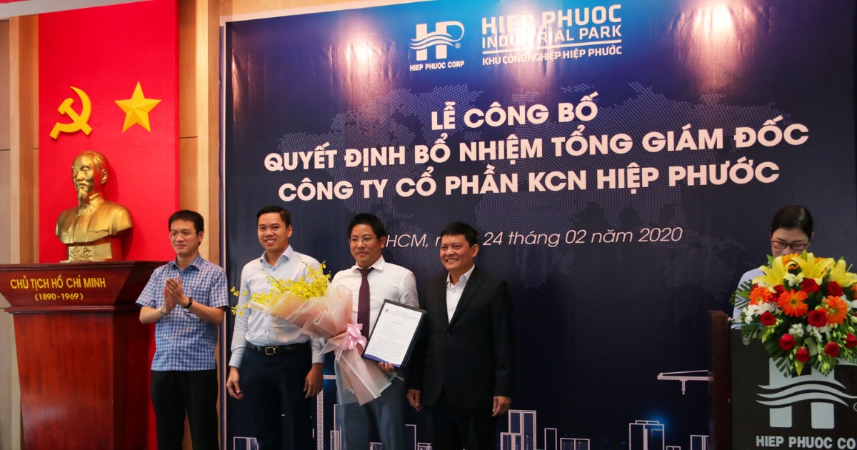 Ceremony to announce the decision to appoint General Director of Hiep Phuoc Industrial Park Joint Stock Company | Hiep Phuoc Industrial Park Joint Stock Company