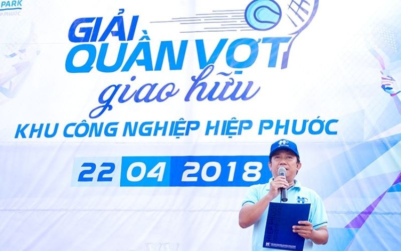 Giải Quần Vợt Giao Hữu - Khu Công Nghiệp Hiệp Phước 2018 | Hiep Phuoc Industrial Park Joint Stock Company