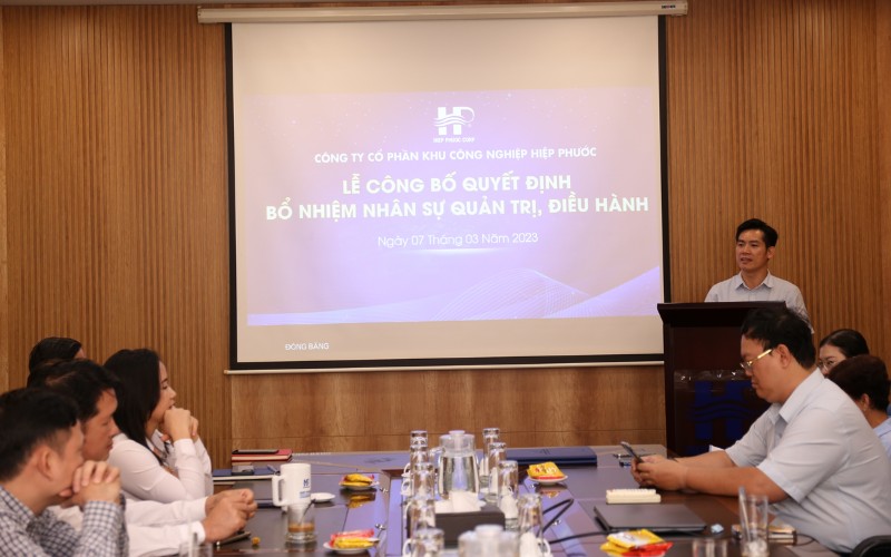 Lễ Công Bố Quyết Định Bổ Nhiệm Nhân Sự Quản Trị, Điều Hành Hipc | Hiep Phuoc Industrial Park Joint Stock Company
